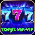 TopJit - VIP VIP