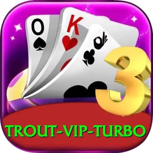 trout - VIP Turbo - 2